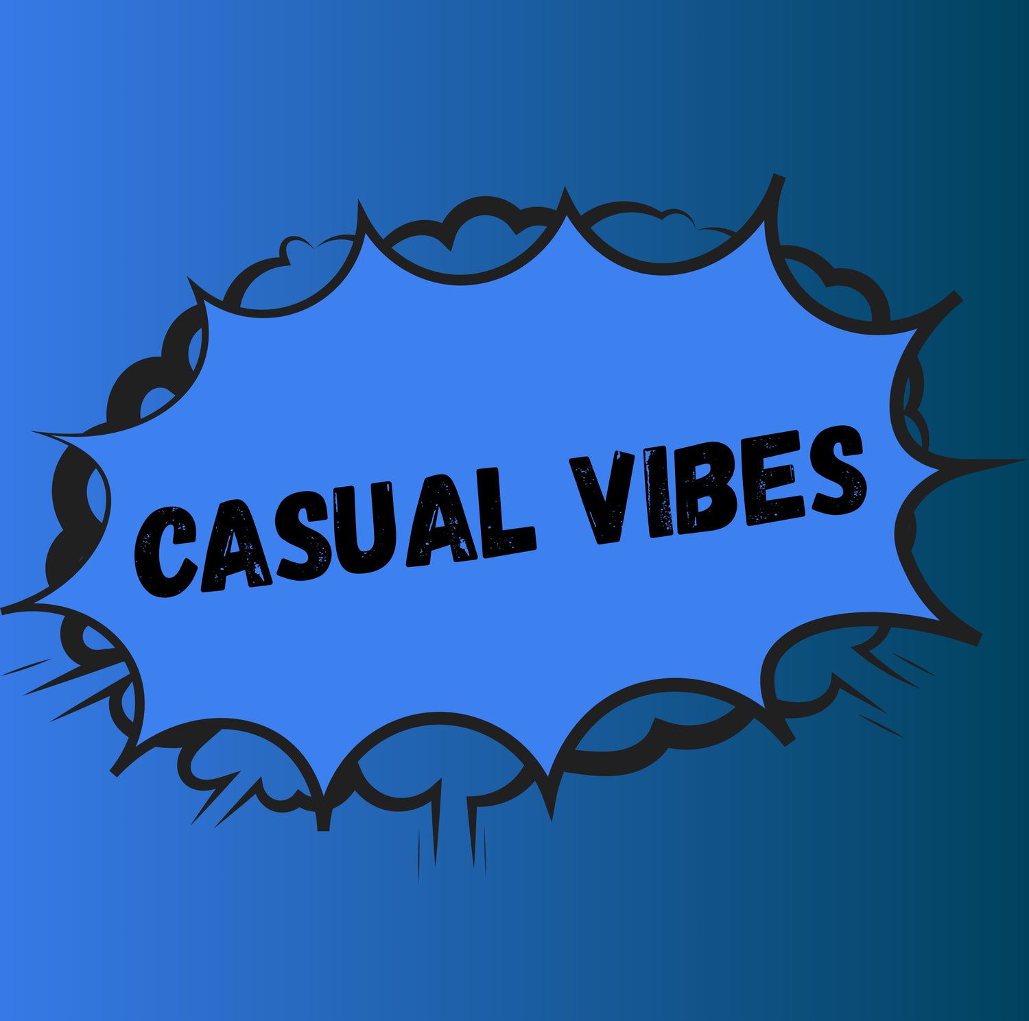 Casual Vibes