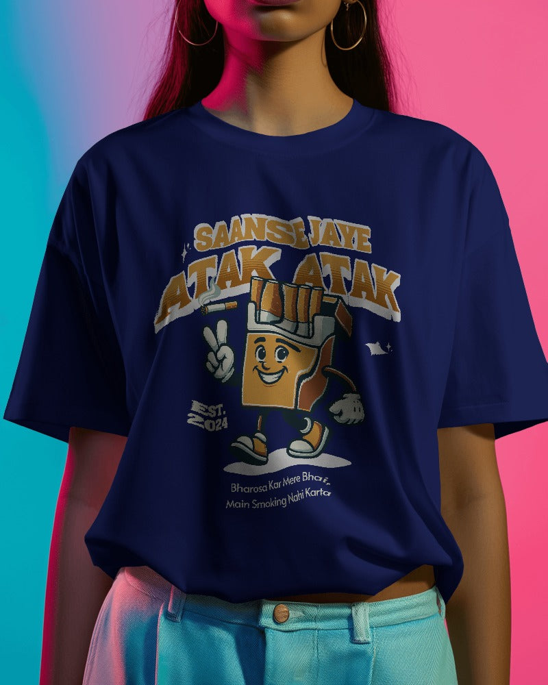 "Saans Jaye Atak Atak" Premium Unisex Oversized Tee